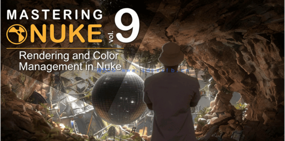 Nuke特效合成大师级指南系列视频教程1-10季合集(图5) Nuke特效合成大师级指南系列视频教程1-10季合集(图5)
